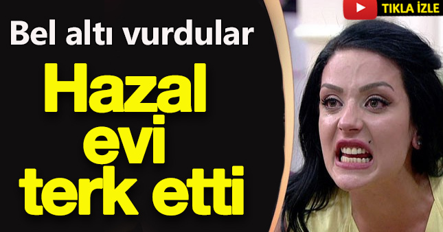 Kısmetse Olur'da Hazal evi terk etti