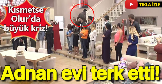Kısmetse Olur'da kriz!