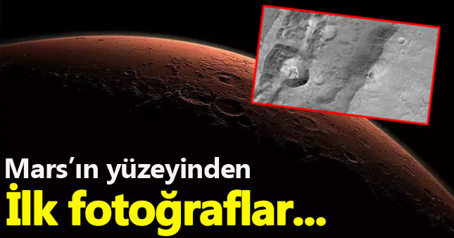 Kızıl Gezegen'e gönderilen uydudan ilk görüntüler