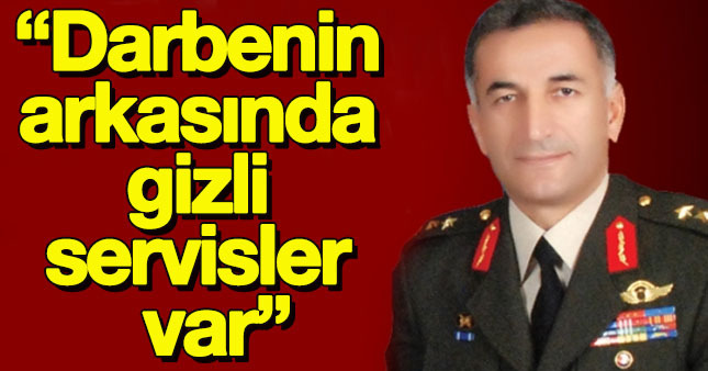 Korgeneral'dan çarpıcı ifadeler