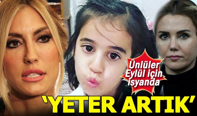 Küçük Eylül'ün ölümü, ünlüleri isyan ettirdi