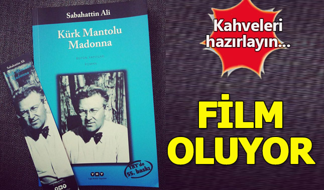 Kürk Mantolu Madonna film oluyor! Yönetmeni belli oldu