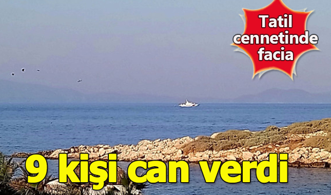 Kuşadası'nda facia! 9 göçmen boğuldu
