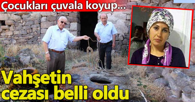 Kuyu canisine ömür boyu hapis