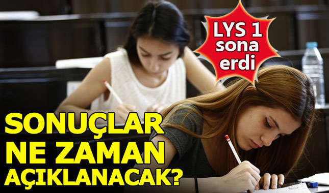 LYS 1 Matematik sınavı sona erdi - Sonuçlar ne zaman açıklanacak - LYS1 soru ve cevapları