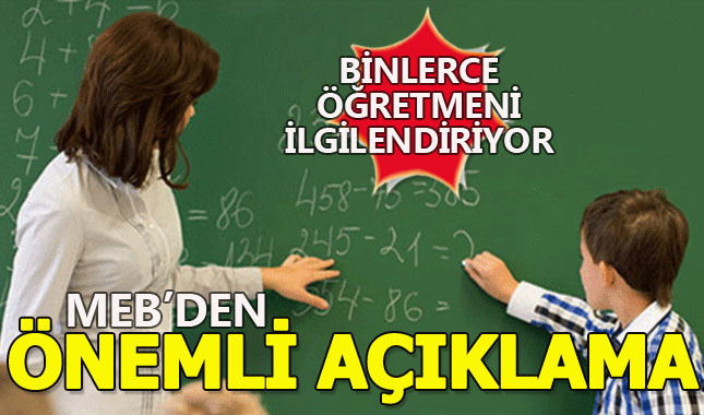 MEB'den binlerce öğretmeni ilgilendiren açıklama!