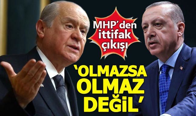 MHP'li vekilden ittifak çıkışı: Olmazsa olmaz değil