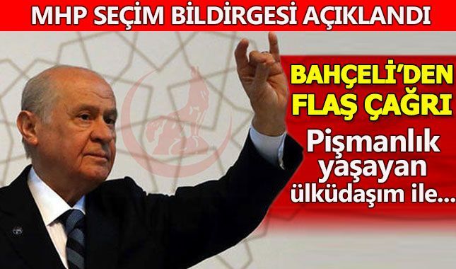 MHP'nin seçim bildirgesi açıklamasında Bahçeli'den büyük çağrı...