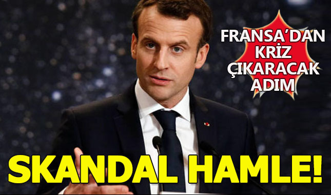 Macron'dan Türkiye Fransa ilişkilerine darbe!