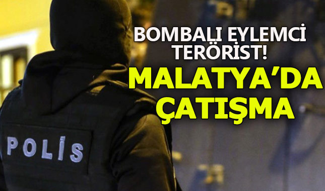 Malatya'da çatışma: bombalı eylemci terörist etkisiz hale getirildi