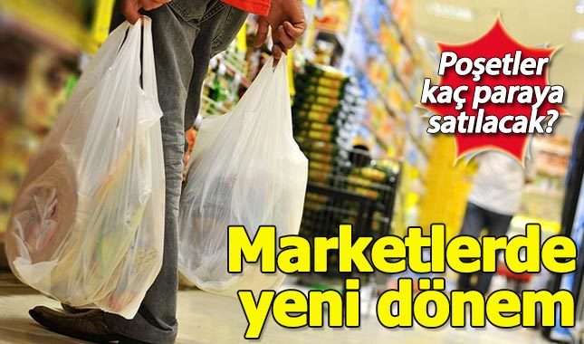 Marketlerde poşetler kaç paraya satılacak?