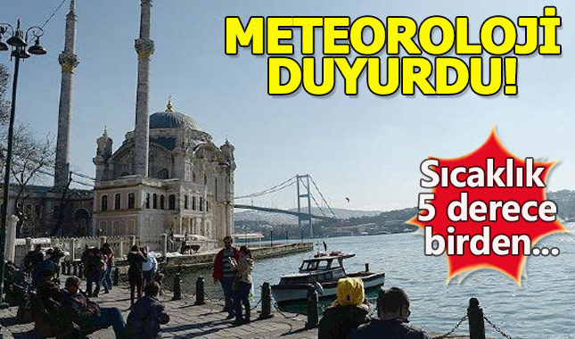 Marmara'da sıcaklıklar mevsim normallerinin üzerine çıkıyor