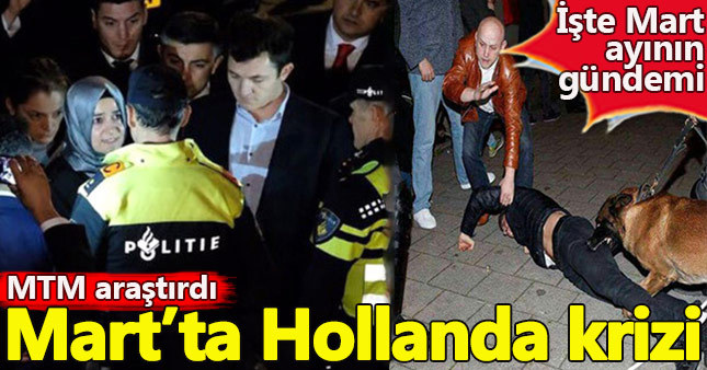 Mart ayının gündemi Hollanda ve referandum oldu