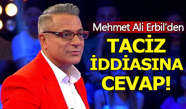 Mehmet Ali Erbil'den 'taciz' iddiasına yanıt