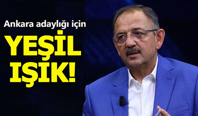 Mehmet Özhaseki'den Ankara adaylığı için yeşil ışık