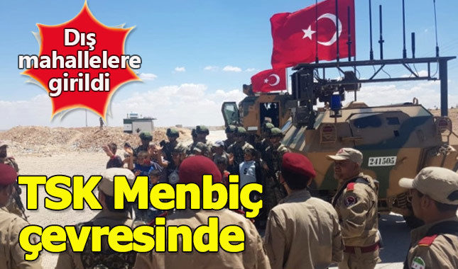 Mehmetçik Menbiç çevresinde konuşlandı