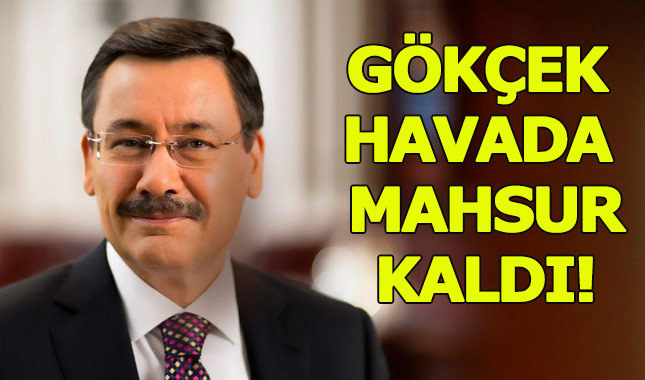 Melih Gökçek havada zor anlar yaşadı