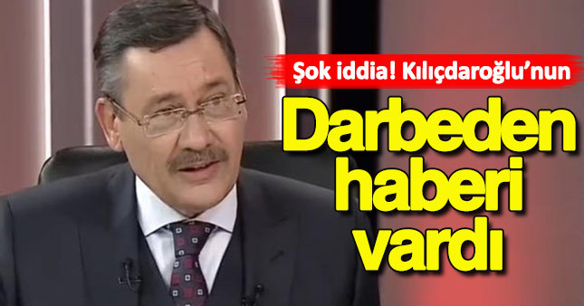 Melih Gökçek'ten şok iddia! Kılıçdaroğlu'nun darbeden haberi vardı!