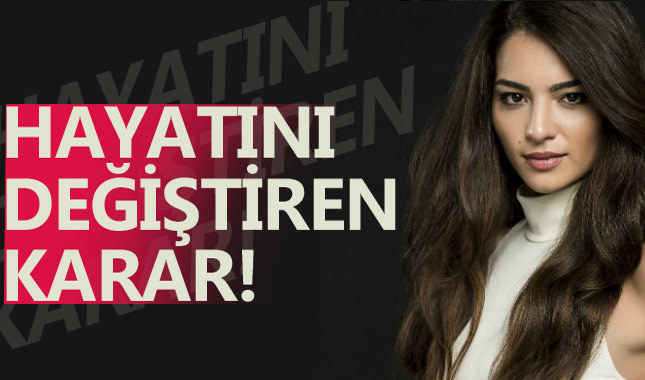 Melisa Aslı Pamuk'un hayatını değiştiren karar