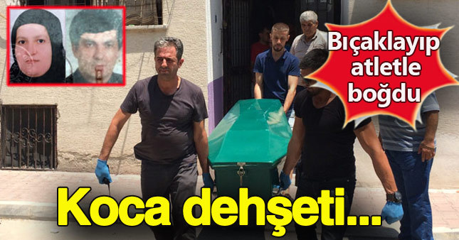 Mersin'de kadın cinayeti! 5 çocuk annesi eşini öldürdü