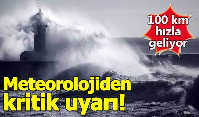 Meteoroloji uyardı! Fırtına geliyor