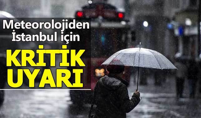 Meteorolojiden İstanbul için yağmur uyarısı