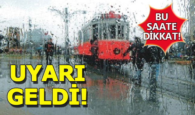 Meteorolojiden İstanbul için yağmur uyarısı