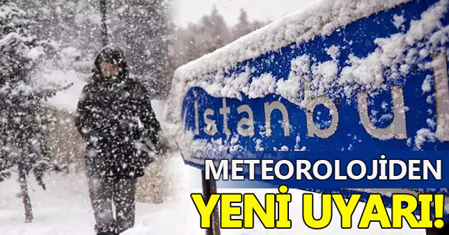 Meteorolojiden İstanbul için yeni uyarı