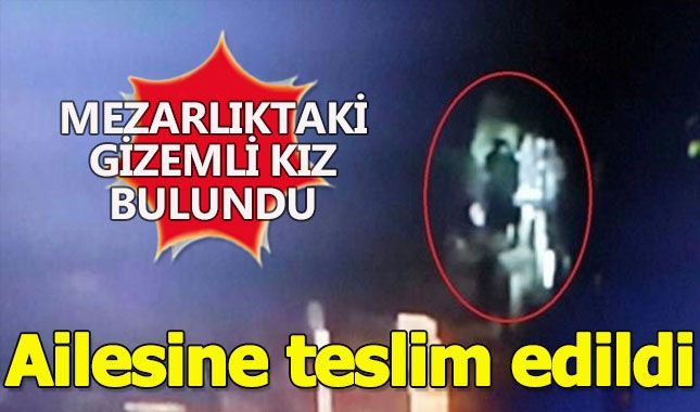 Mezarlıkta ağlayan kız bulundu iddiası