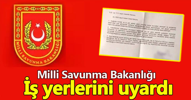 Milli Savunma Bakanlığı'ndan mektuplu tehdit
