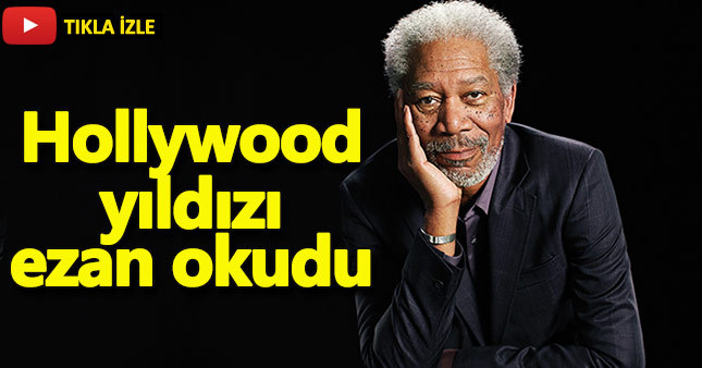 Morgan Freeman ezan okudu