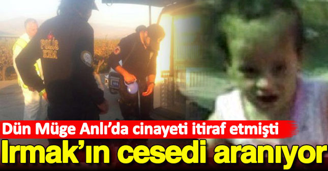 Müge Anlı'da cinayeti itiraf etmişti bugün küçük kızın cesedi aranıyor
