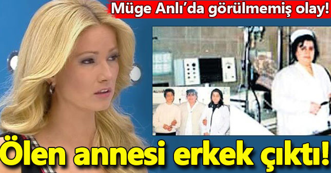 Müge Anlı'da şok olay! Genç kızın ölen annesi erkek çıktı