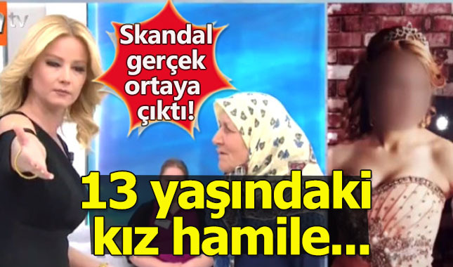 Müge Anlı'nın aradığı 13 yaşındaki kız 7 aylık hamile çıktı