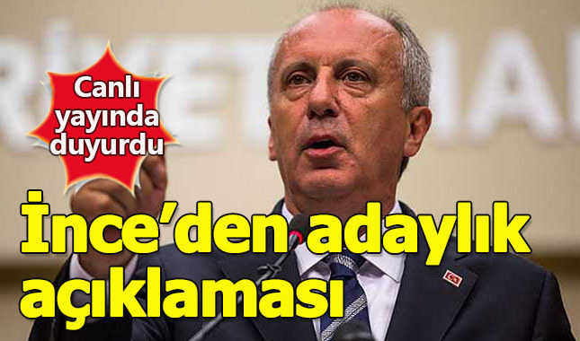 Muharrem İnce'den adaylık açıklaması