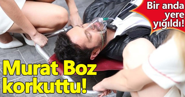 Murat Boz korkuttu