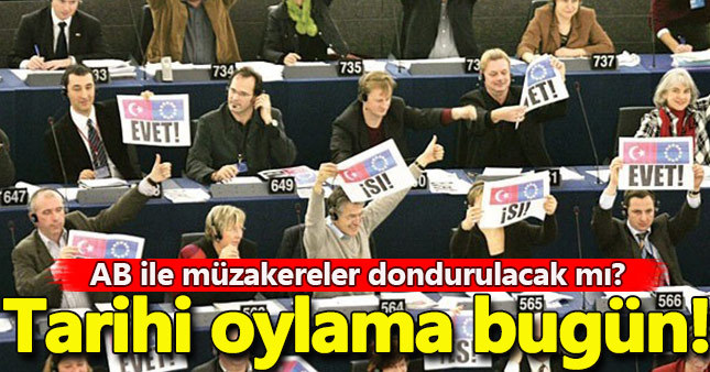 Müzakerelerin dondurulması tasarısı bugün oylanacak