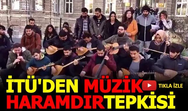Müzik haramdır bildirisine, İTÜ'lü Öğrencilerden sazlı sözlü cevap geldi...