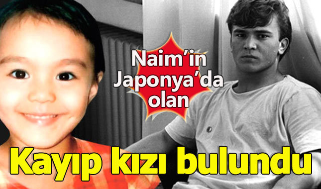 Naim Süleymanoğlu'nun Japonya'daki kayıp kızı bulundu