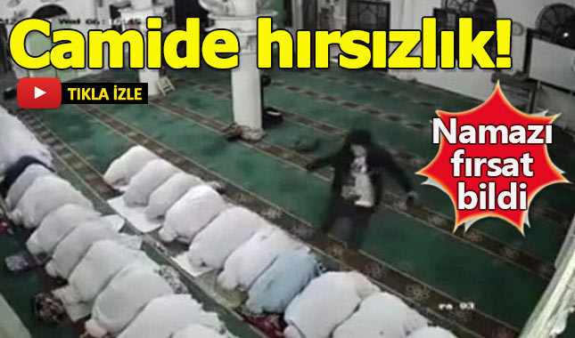 Namaz kılan kadınların üzerinden atlayarak hırsızlık yapan adam