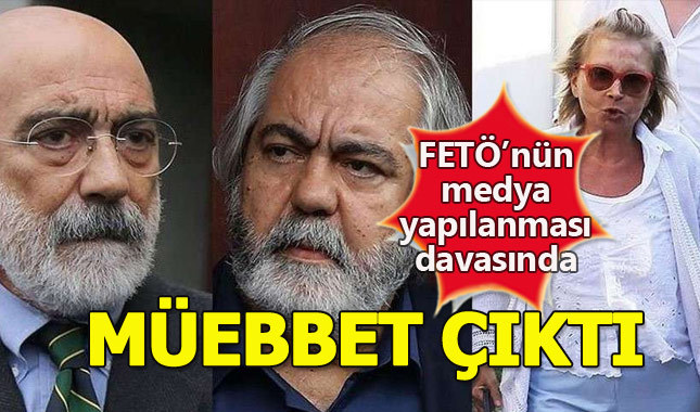 Nazlı Ilıcak ve Altan kardeşlere FETÖ'den müebbet