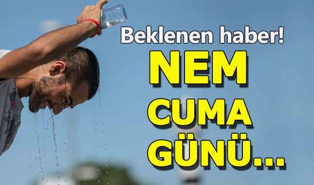 Nem İstanbul'u cuma günü terk etmeye başlayacak