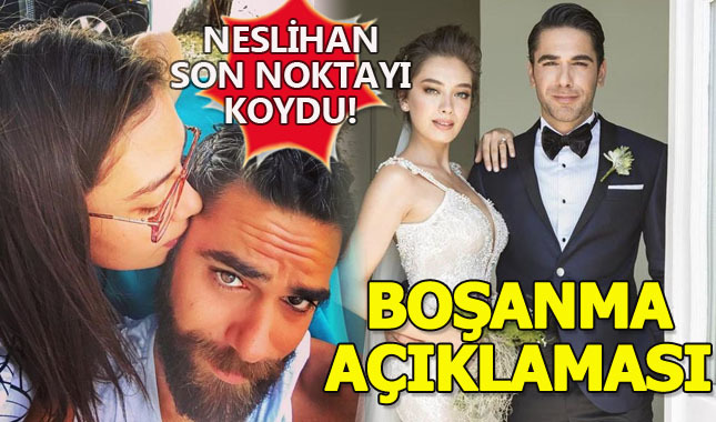 Neslihan Atagül boşanma konusuna son noktayı koydu