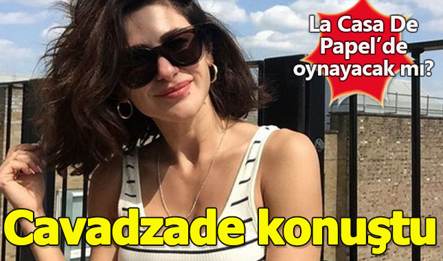 Nesrin Cavadzade, La Casa De Papel'de oynayacak mı? Ünlü oyuncu açıkladı