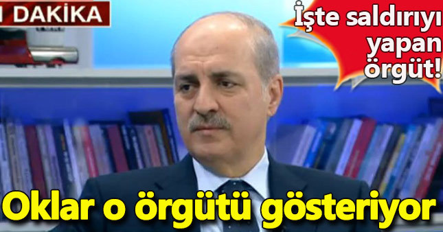 Numan Kurtulmuş'tan saldırı açıklaması