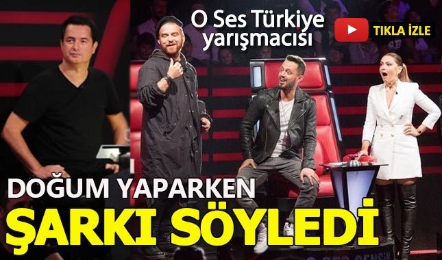 O Ses Türkiye yarışmacısı doğumda şarkı söyledi