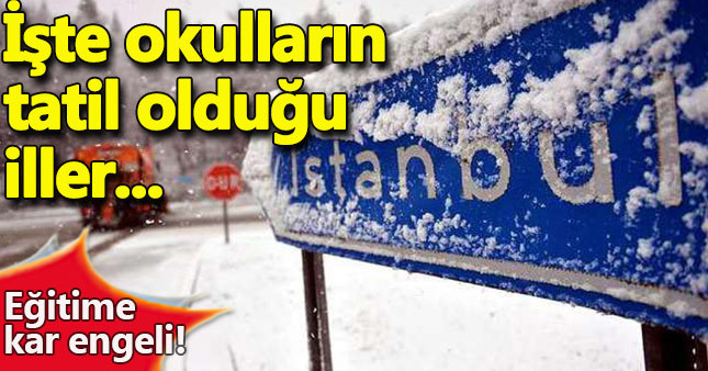 Okulların tatil olduğu iller