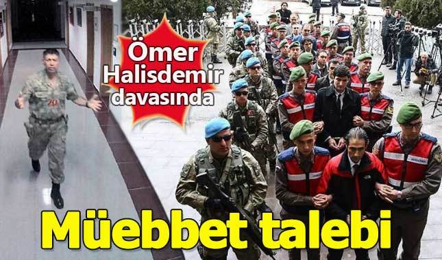 Ömer Halisdemir davasında sanıklara müebbet hapis talebi