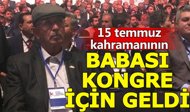 Ömer Halisdemir'in babası Hasan Hüseyin de kongrede