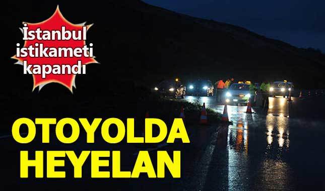 Otoyolda heyelan! İstanbul istikameti trafiğe kapatıldı